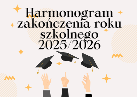 Harmonogram zakończenia roku szkolnego