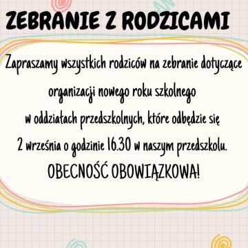 Zebranie z rodzicami dzieci oddziałów przedszkolnych